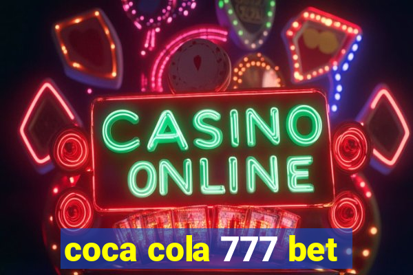 coca cola 777 bet